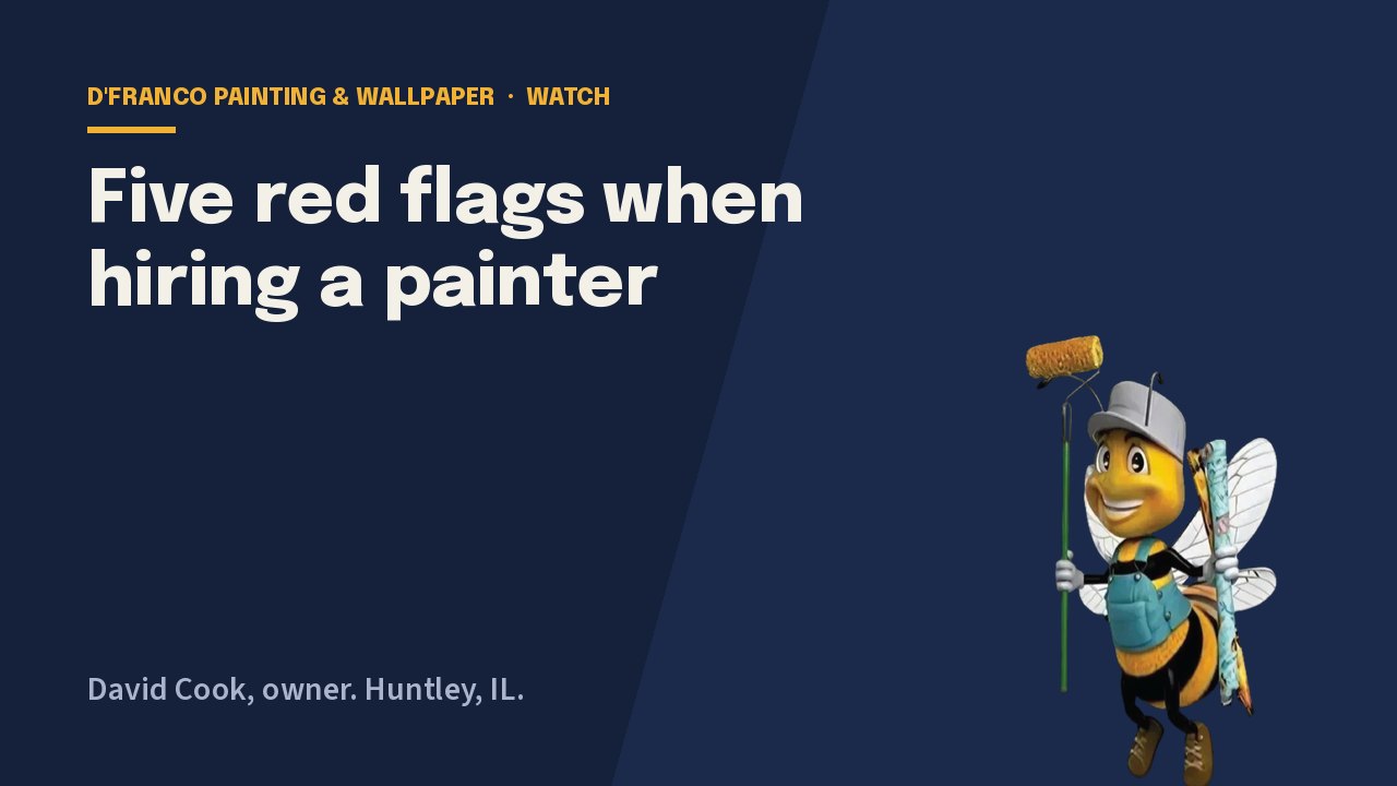 Five red flags when hiring a painter video poster